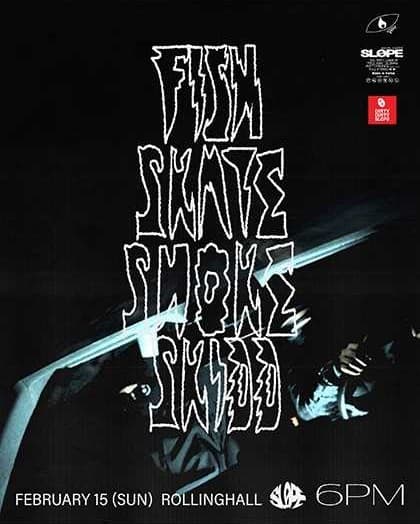 FISH SKATE SMOKE SKIDD