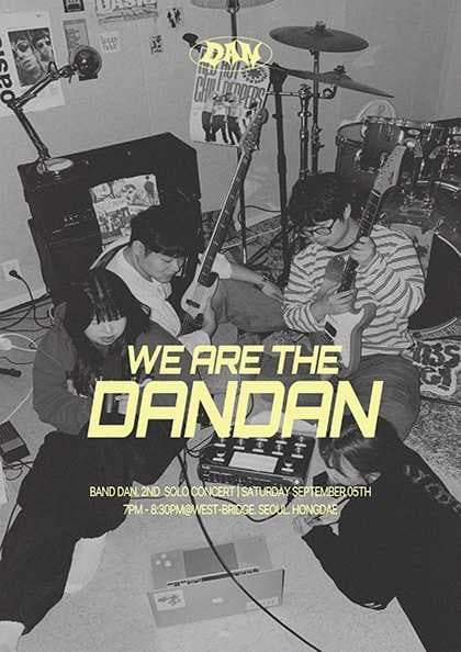 Band DAN 2nd Solo Concert: We are the DANDAN