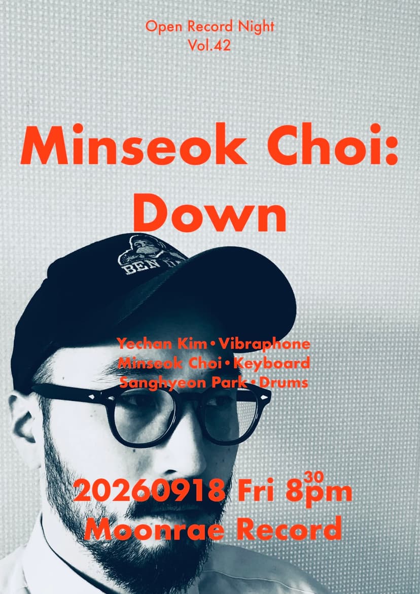 Open Record Night Vol.42, 최민석: Down