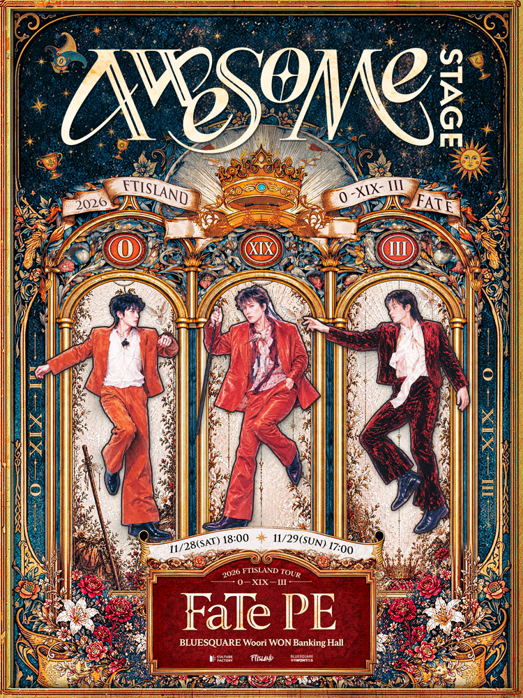 Awesome Stage X FTISLAND: FaTe PE
