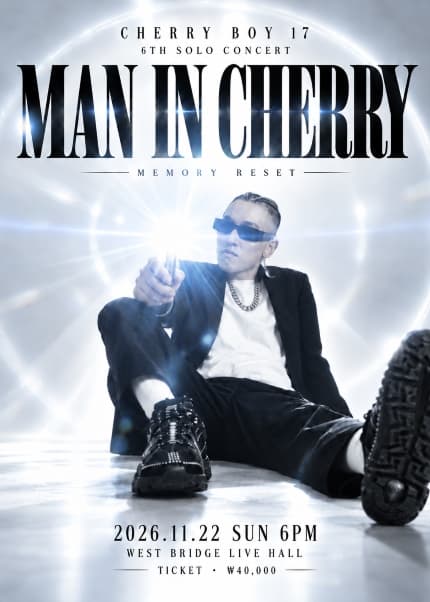 체리보이17 (CHERRY BOY 17) 여섯번째 단독 콘서트: MAN IN CHERRY