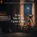 Harline: When You Wish Upon a Star (Arr. for Piano by Philippe Guilhon-Herbert)