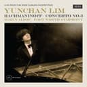 Rachmaninoff: Piano Concerto No. 3 (Live from the 2022 Cliburn Competition)